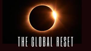 The Coming Global Reset